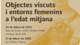 Taller. Objectes viscuts i entorns femenins a l'edat mitjana 